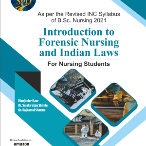 Introduction to Forensic Nursing and Indian Laws